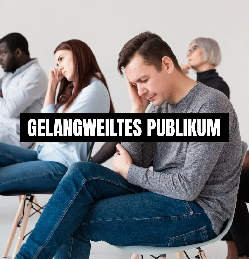 Gelangweiltes Publikum